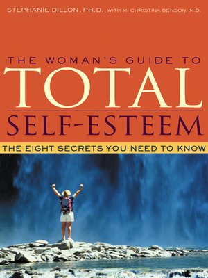 cover image of The Woman's Guide to Total Self-Esteem